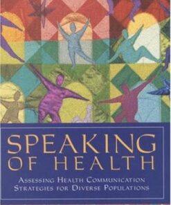 [PDF] Speaking of Health: Assessing Health Communication Strategies for Diverse Populations Institute of Medicine (U. S.)