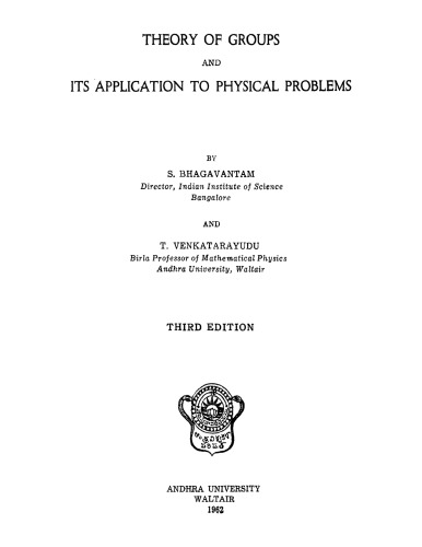 [PDF] Theory of Grps and Its Appln to Physical Probs S. Bhagavantam, et al.,