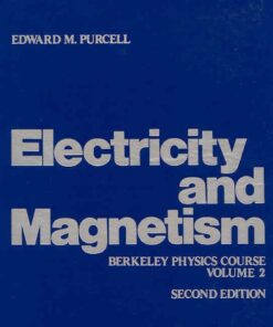 [PDF] Electricity and magnetism Edward M. Purcell