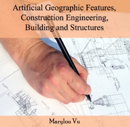 [PDF] Artificial Geographic Features Construction Engineering, Buildings and Structures Marylou vu