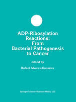 [PDF] ADP-Ribosylation Reactions: From Bacterial Pathogenesis to Cancer Felix R. Althaus, Hanna E. Kleczkowska (auth.), Rafael Alvarez-Gonzalez (eds.)