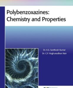 [PDF] Polybenzoxazines : Chemistry and Properties Kumar, K.S. Santhosh; Nair, Chethrapilli Reghunadhan