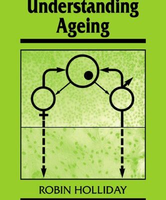 {pdf} Understanding Ageing (Developmental and Cell Biology Series) Robin Holliday