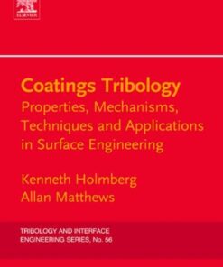 [PDF] Coatings Tribology Properties Mechanisms Techniques and Applications in Kenneth Holmberg, Allan Matthews