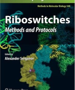 {PDF} Riboswitches: Methods and Protocols Jeffrey E. Barrick (auth.), Alexander Serganov (eds.)