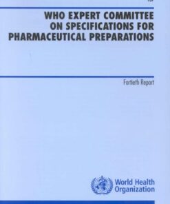 {PDF} WHO Expert Committee on Specifications for Pharmaceutical Preparations (40th report) World Health Organization