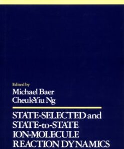 [PDF] State-Selected and State-to-State Ion-Molecule Reaction Dynamics. P. 2. Theory Michael Baer, Cheuk-Yiu Ng