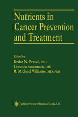 [PDF] Nutrients in cancer prevention and treatment Jianghao Chen, Michael DeVivo, Ravi Iyengar (auth.), Kedar N. Prasad PhD, Leonida Santamaria MD, R. Michael Williams MD, PhD (eds.)