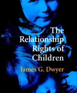 [PDF] The Relationship Rights of Children James G. Dwyer
