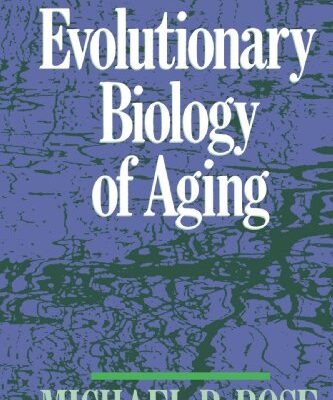 {pdf} Evolutionary Biology of Aging Michael R. Rose