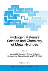 [PDF] Hydrogen Materials Science and Chemistry of Metal Hydrides I. O. Bashkin, M. V. Nefedova, V. G. Tissen (auth.), Michael D. Hampton, Dmitry V. Schur, Svetlana Yu. Zaginaichenko, V. I. Trefilov (eds.)