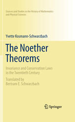 {pdf} The Noether Theorems: Invariance and Conservation Laws in the Twentieth Century Yvette Kosmann-Schwarzbach (auth.)