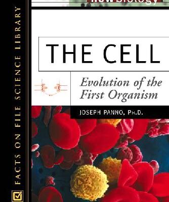 {PDF} The Cell. Evolution of the First Organism [intro] Joseph, Ph.D. Panno