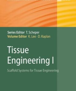 {PDF} Tissue Engineering I: Scaffold Systems for Tissue Engineering Kyongbum Lee, David Kaplan