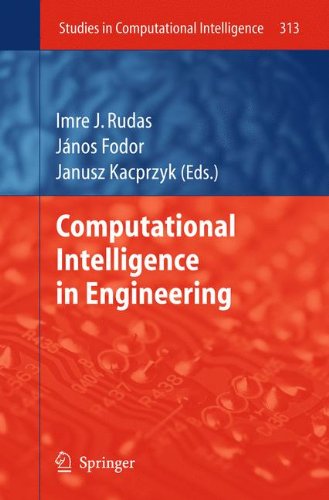 [PDF] Computational Intelligence in Engineering Benedek Nagy (auth.), Imre J. Rudas, J?nos Fodor, Janusz Kacprzyk (eds.)