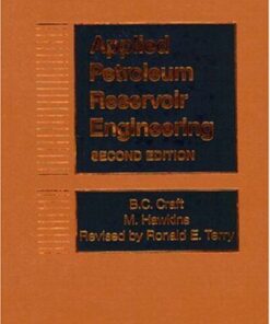 {PDF} Applied Petroleum Reservoir Engineering (2nd Edition) B. C. Craft, M. Hawkins, Ronald E. Terry