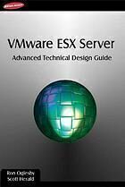 {PDF} VMware ESX Server : advanced technical design guide Ron Oglesby; Scott Herold