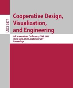 [PDF] Cooperative Design, Visualization, and Engineering: 8th International Conference, CDVE 2011, Hong Kong, China, September 11-14, 2011. Proceedings A. Benjamin Spaeth (auth.), Yuhua Luo (eds.)
