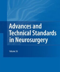 {PDF} Advances and Technical Standards in Neurosurgery: Volume 36 John D. Pickard, Nejat Akalan, Vladimir Benes, Concezio Rocco, Vinko V. Dolenc, J. Lobo Antunes, Johannes Schramm, Marc Sindou