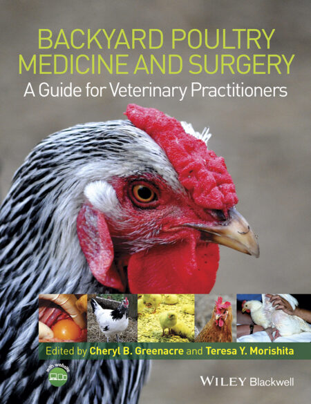 [PDF] Backyard Poultry Medicine and Surgery Cheryl B. Greenacre & Teresa Y Morishita [Greenacre, Cheryl B. & Morishita, Teresa Y]
