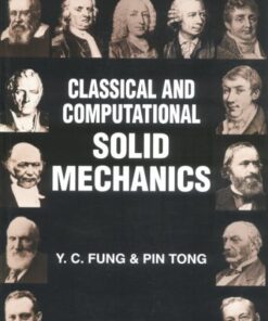 [PDF] Classical and Computational Solid Mechanics (Advanced Series in Engineering Science) Y. C. Fung, Pin Tong,
