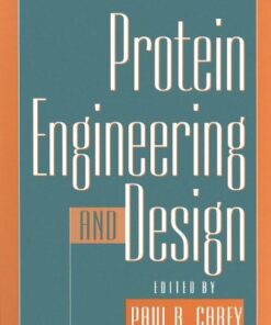 {PDF} Protein Engineering and Design Paul R. Carey
