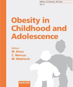 [PDF] Obesity in Childhood and Adolescence (Pediatric and Adolescent Medicine) Wieland Kiess, Claude Marcus, Martin Wabitsch