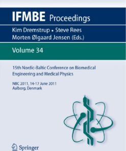 [PDF] 15th Nordic-Baltic Conference on Biomedical Engineering and Medical Physics (NBC 2011): 14-17 June 2011, Aalborg, Denmark Vikramajeet Khatri, Carrie B. Peterson (auth.), Kim Dremstrup, Steve Rees, Morten ?lgaard Jensen (eds.)