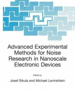 [PDF] Advanced Experimental Methods for Noise Research in Nanoscale Electronic Devices Josef Sikula, Michael Levinshtein