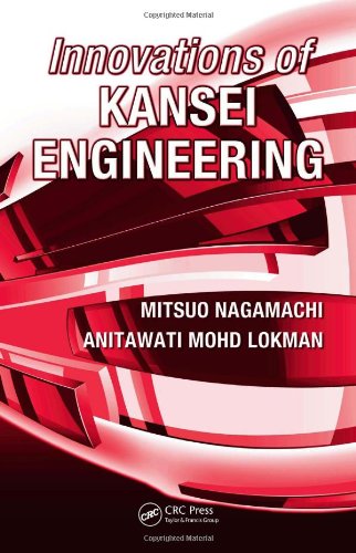 [PDF] Innovations of Kansei Engineering (Industrial Innovation) Mitsuo Nagamachi, Anitawati Mohd Lokman
