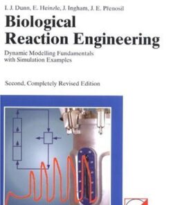 [PDF] Biological Reaction Engineering: Dynamic Modelling Fundamentals with Simulation Examples Irving J. Dunn, Elmar Heinzle, John Ingham, Jiri E. Prenosil