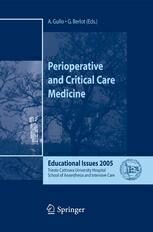 [PDF] Perioperative and Critical Care Medicine: Educational Issues 2005 A. Gullo (auth.), Antonino Gullo, Giorgio Berlot (eds.)