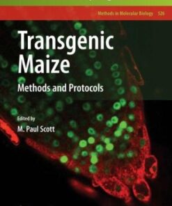 {PDF} Transgenic Maize: Methods and Protocols Dong Liu (auth.), M. Paul Scott (eds.)