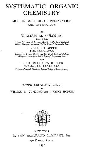 [PDF] Systematic Organic Chemistry Cumming W. M., Hopper I. V., Wheeler T. S.