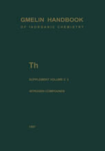 [PDF] Th Thorium: Supplement Volume C 3 Compounds with Nitrogen R. Benz, A. Naoumidis, D. Brown (auth.), Rudolf Keim, Cornelius Keller (eds.)
