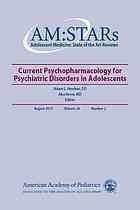 [PDF] Adolescent medicine : state of the art reviews : current psychopharmacology for psychiatric disorders in adolescents Hendren, Robert L.; Reeve, Alya