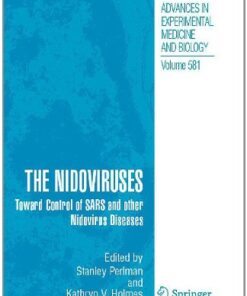 [PDF] The Nidoviruses: Toward Control of SARS and other Nidovirus Diseases John Ziebuhr (auth.), Stanley Perlman M.D., Ph.D., Kathryn V. Holmes Ph.D. (eds.)