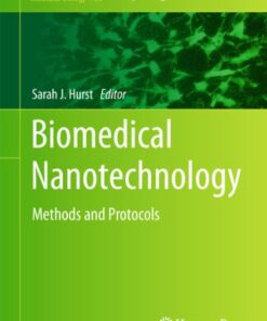 [PDF] Biomedical Nanotechnology: Methods and Protocols Sarah J. Hurst (auth.), Sarah J. Hurst (eds.)