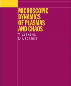 [PDF] Microscopic Dynamics of Plasmas and Chaos Yves Elskens, Dominique Escande