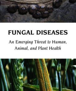 {PDF} Fungal Diseases: An Emerging Threat to Human, Animal, and Plant Health: Workshop Summary Forum on Microbial Threats, Institute of Medicine