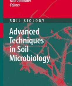 {PDF} Advanced Techniques in Soil Microbiology R. Jeewon, K. D. Hyde (auth.), Prof. Dr. Ajit Varma, Prof. Dr. Ralf Oelm?ller (eds.)