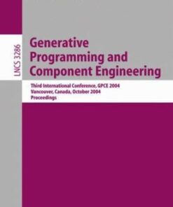 {PDF} Generative Programming and Component Engineering: Third International Conference, GPCE 2004, Vancouver, Canada, October 24-28, 2004. Proceedings David Zook, Shan Shan Huang, Yannis Smaragdakis (auth.), Gabor Karsai, Eelco Visser (eds.)