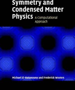 [PDF] Symmetry and Condensed Matter Physics M. El-Batanouny, F. Wooten