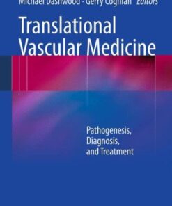 {PDF} Translational Vascular Medicine: Pathogenesis, Diagnosis, and Treatment Gareth D. Hyde, Ann E. Canfield (auth.), David Abraham, Clive Handler, Michael Dashwood, Gerry Coghlan (eds.)