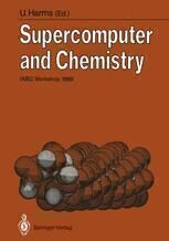 [PDF] Supercomputer and Chemistry: IABG Workshop 1989 U. Harms (auth.), Uwe Harms (eds.)