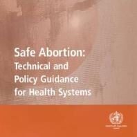 {PDF} Safe Abortion : Technical and Policy Guidance for Health Systems World Health Organization