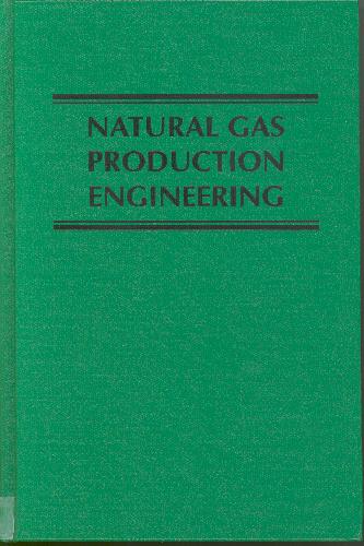 [PDF] Natural Gas Production Engineering Chi U. Ikoku