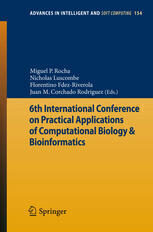 [PDF] 6th International Conference on Practical Applications of Computational Biology & Bioinformatics Sandrine Mouysset, Ronan Guivarch (auth.), Miguel P. Rocha, Nicholas Luscombe, Florentino Fdez-Riverola, Juan M. Corchado Rodr?guez (eds.)