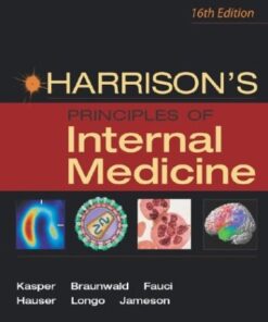 [PDF] Harrison's Principles of Internal Medicine 16th Edition Dennis L. Kasper, Eugene Braunwald, Stephen Hauser, Dan Longo, J. Larry Jameson, Anthony S. Fauci