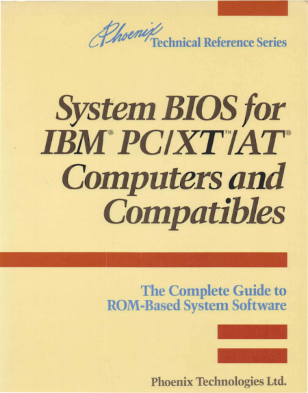 {PDF} System BIOS for IBM PC/XT/AT computers and compatibles: the complete guide to ROM-based system software Phoenix Technologies Ltd.